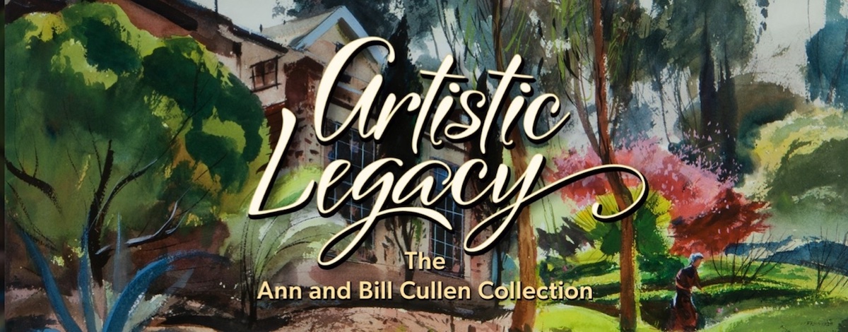Artistic Legacy: The Ann and Bill Cullen Collection , “藝術遺產：卡倫夫婦繪畫精品收藏展”：經典階段特展