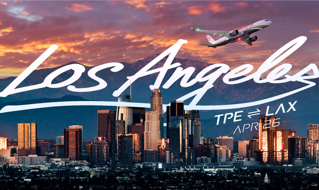 前進 La La Land!星宇航空插旗北美 4 月 26 日起洛杉磯航線正式開航